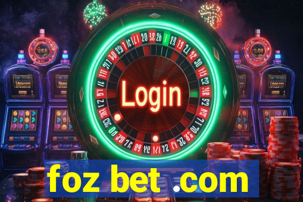 foz bet .com